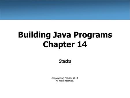 Building Java Programs Chapter 14