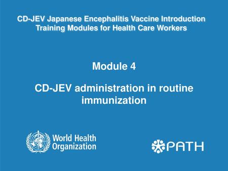 CD-JEV administration in routine immunization