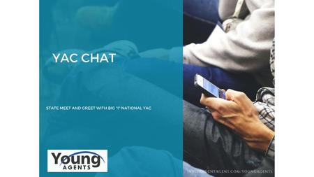 Welcome to YAC Chat. Today, we’d like to take a moment to talk to ALL of our states about what’s going on at national YAC. We will be hitting on the Awards,