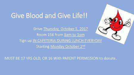 Give Blood and Give Life!!