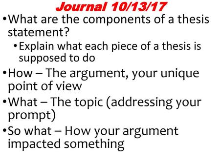 What are the components of a thesis statement?