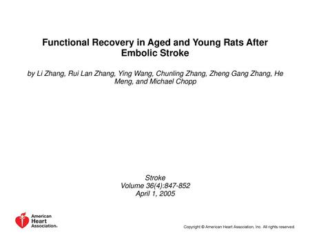 Functional Recovery in Aged and Young Rats After Embolic Stroke