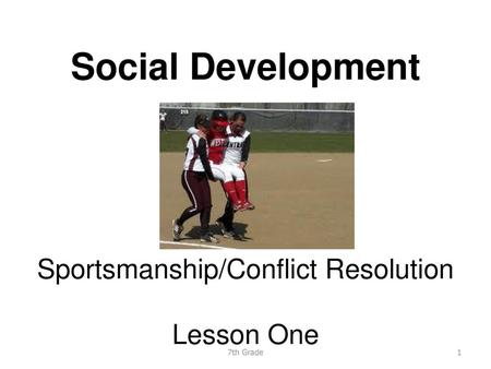 Sportsmanship/Conflict Resolution
