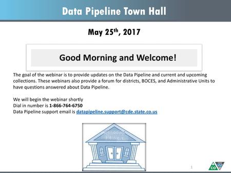 Data Pipeline Town Hall May 25th, 2017