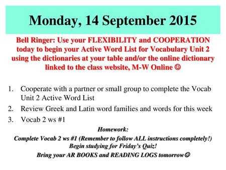 Bring your AR BOOKS and READING LOGS tomorrow