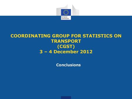 COORDINATING GROUP FOR STATISTICS ON TRANSPORT