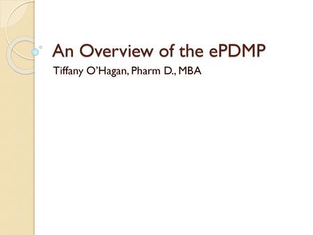 An Overview of the ePDMP