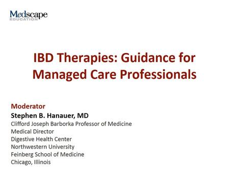 IBD Therapies: Guidance for Managed Care Professionals