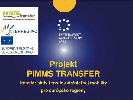 projekt PIMMS TRANSFER Bratislava