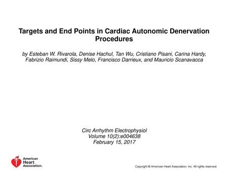 Targets and End Points in Cardiac Autonomic Denervation Procedures