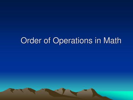Order of Operations in Math