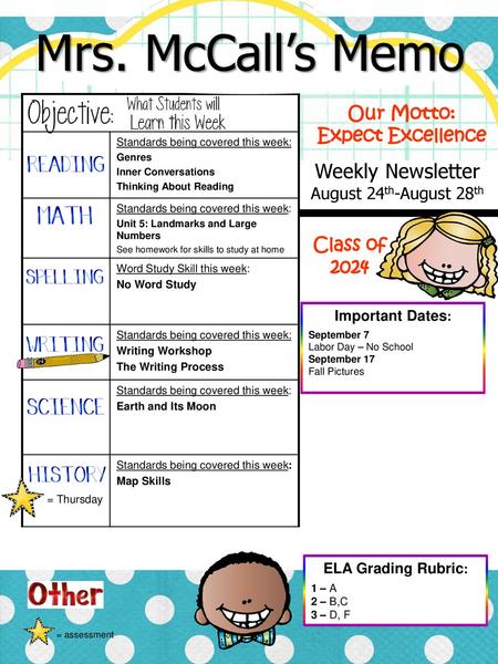 Mrs. McCall’s Memo Weekly Newsletter Our Motto: Expect Excellence