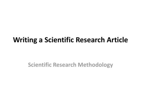 Writing a Scientific Research Article