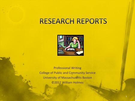 RESEARCH REPORTS Professional Writing