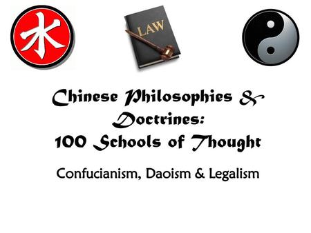 Chinese Philosophies & Doctrines: 100 Schools of Thought