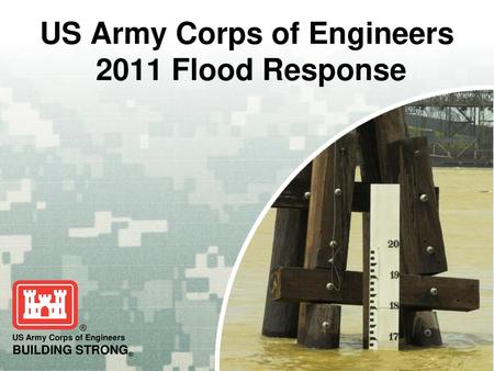 US Army Corps of Engineers 2011 Flood Response