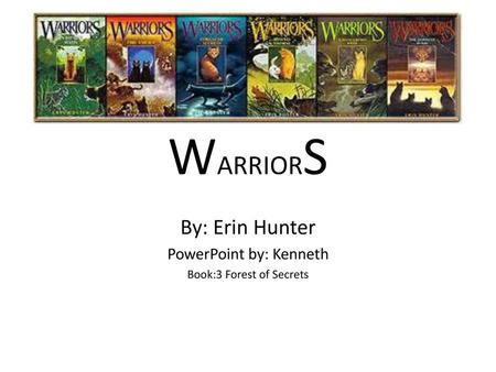 PPT - WARRIOR CATS PowerPoint Presentation, free download - ID:2073048