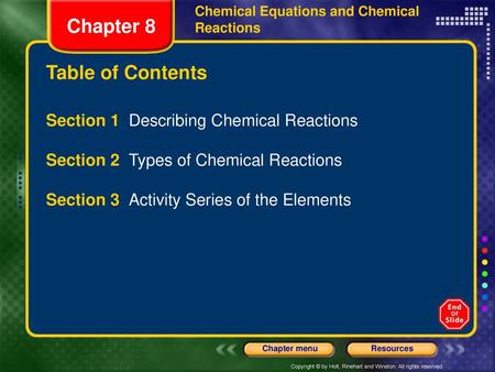 Chapter 8 Table of Contents Section 1 Describing Chemical Reactions