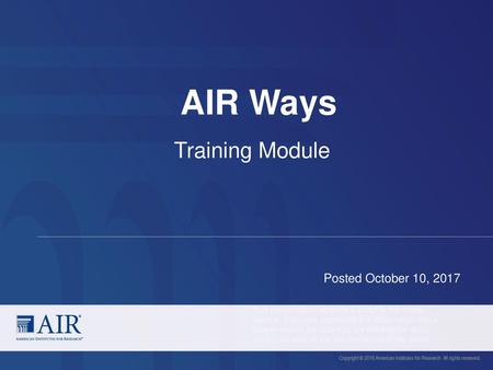 AIR Ways Training Module Posted October 10, 2017