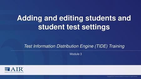 Adding and editing students and student test settings