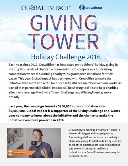 Holiday Challenge 2016 Each year since 2012, CrowdRise has innovated on traditional holiday giving by inviting thousands of charitable organizations to.