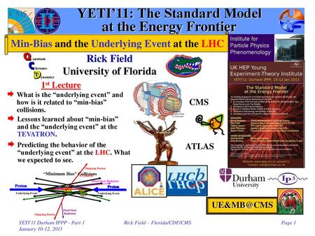 YETI’11: The Standard Model at the Energy Frontier