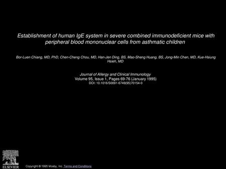 Establishment of human IgE system in severe combined immunodeficient mice with peripheral blood mononuclear cells from asthmatic children  Bor-Luen Chiang,