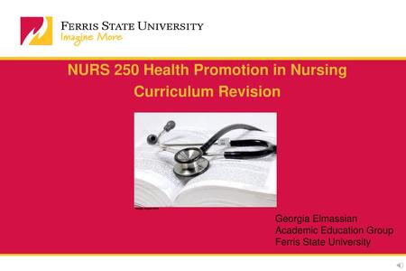 NURS 250 Health Promotion in Nursing Curriculum Revision