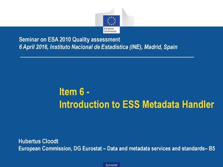 Item 6 - Introduction to ESS Metadata Handler