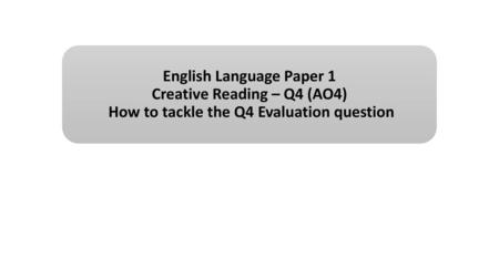 English Language Paper 1 Creative Reading