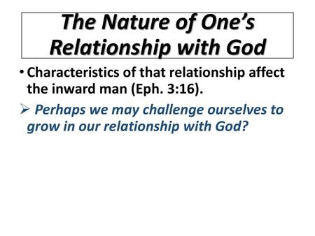 The Nature of One’s Relationship with God