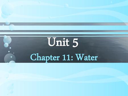 Unit 5 Chapter 11: Water Rippling Water (Basic)