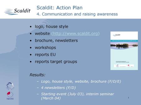 Scaldit: Action Plan 4. Communication and raising awareness