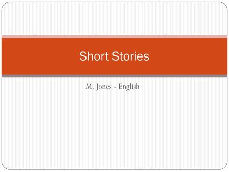 Short Stories M. Jones - English.