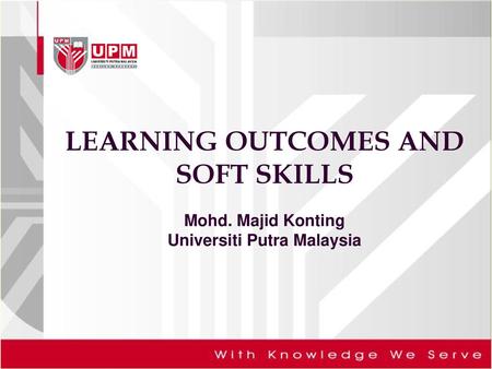 LEARNING OUTCOMES AND SOFT SKILLS Mohd