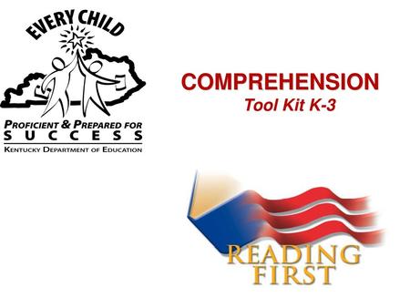 COMPREHENSION Tool Kit K-3 1 1