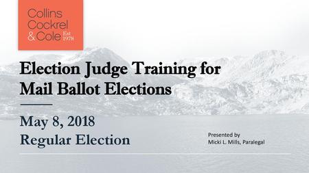 Election Judge Training for Mail Ballot Elections