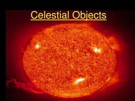 Celestial Objects.