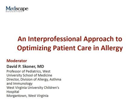 An Interprofessional Approach to Optimizing Patient Care in Allergy