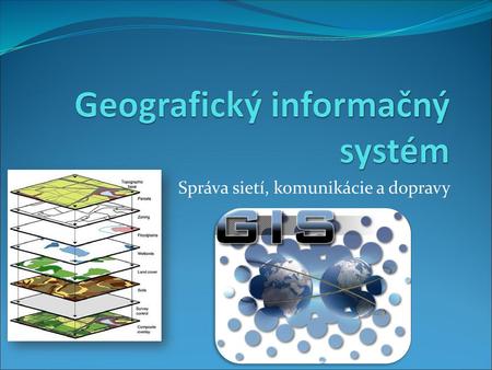 Geografický informačný systém
