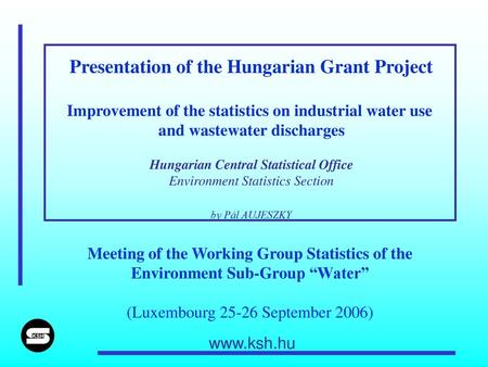 Presentation of the Hungarian Grant Project