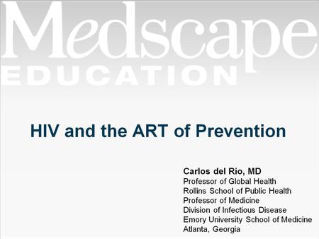 HIV and the ART of Prevention