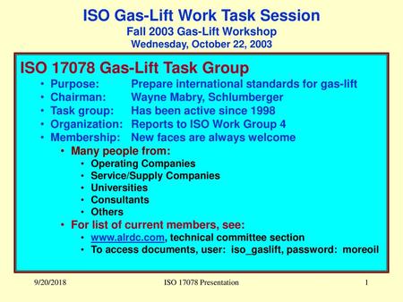 ISO Gas-Lift Work Task Session Fall 2003 Gas-Lift Workshop