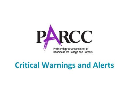 Critical Warnings and Alerts