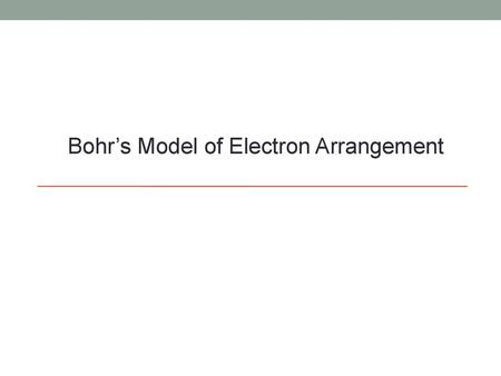 Bohr’s Model of Electron Arrangement