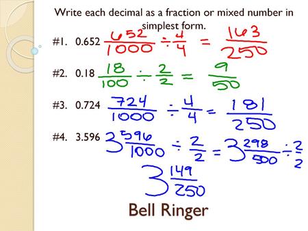 Write each decimal as a fraction or mixed number in simplest form.