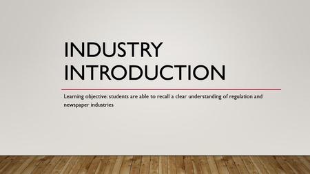 Industry introduction