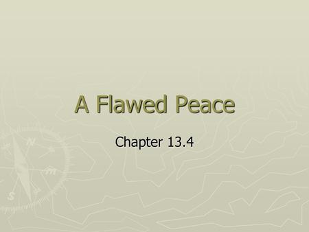 A Flawed Peace Chapter 13.4.