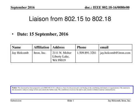 Liaison from to Date: 15 September, 2016 September 2016