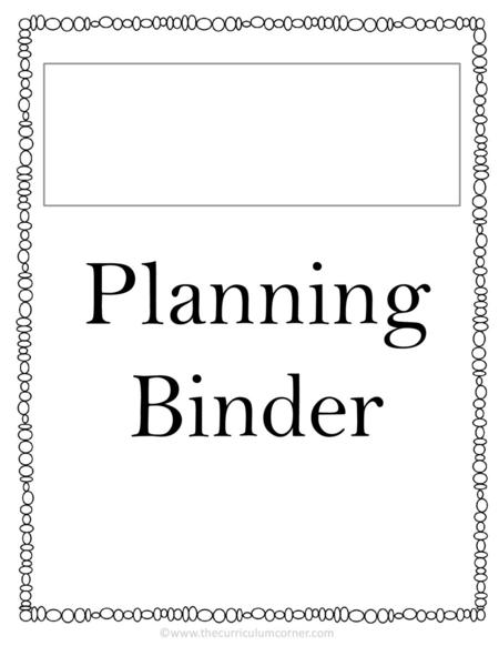 Planning Binder ©www.thecurriculumcorner.com.